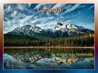 Canada

by Anabel Gay Fernández
2014

 