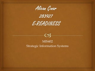 MIS402
Strategic Information Systems
 