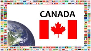 CANADA
COUNTRIES OF THE PLANET UNIT
 