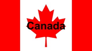 Canada
 