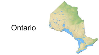 Ontario
 