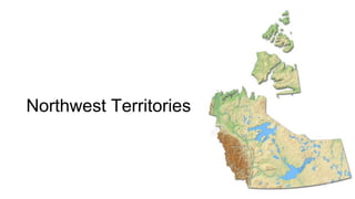 Northwest Territories
 