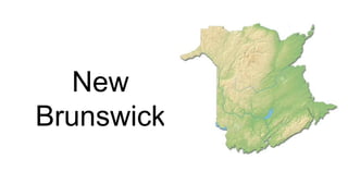 New
Brunswick
 