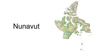 Nunavut
 