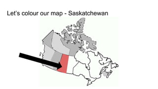 Let’s colour our map - Saskatchewan
 