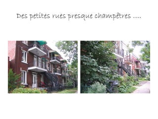 Des petites rues presque champêtres ….
 