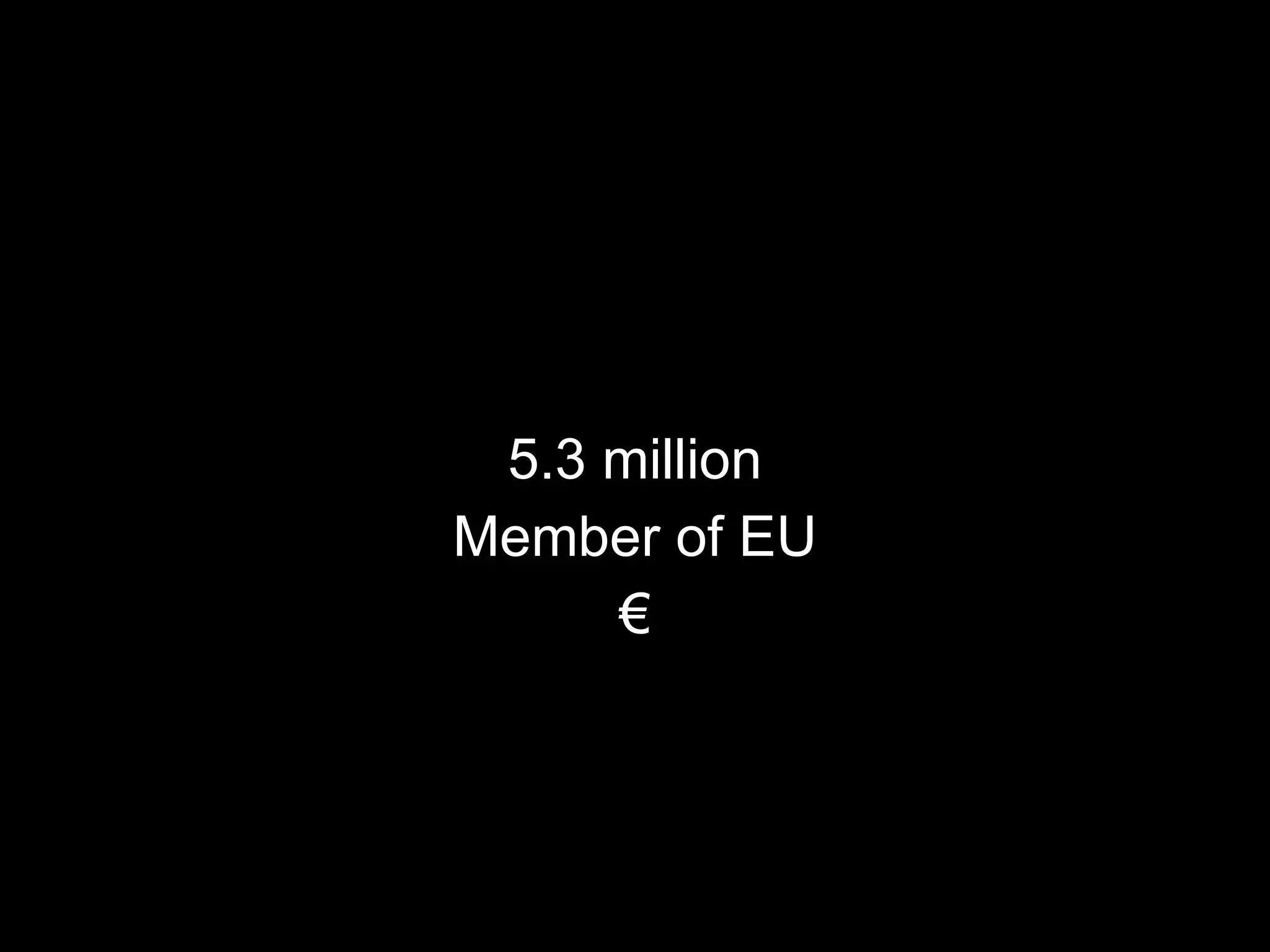 5.3 million Member of EU € 