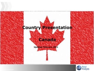 © www.igd.com/analysis
Country Presentation
Canada
Updated February 2011
 
