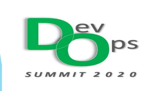 Canada DevOps Summit 2020 Presentation Nov_03_2020