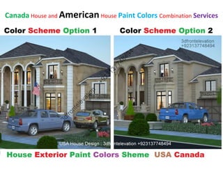 Canada House and American House Paint Colors Combination Services