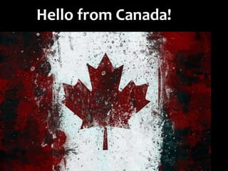 Hello from Canada! 