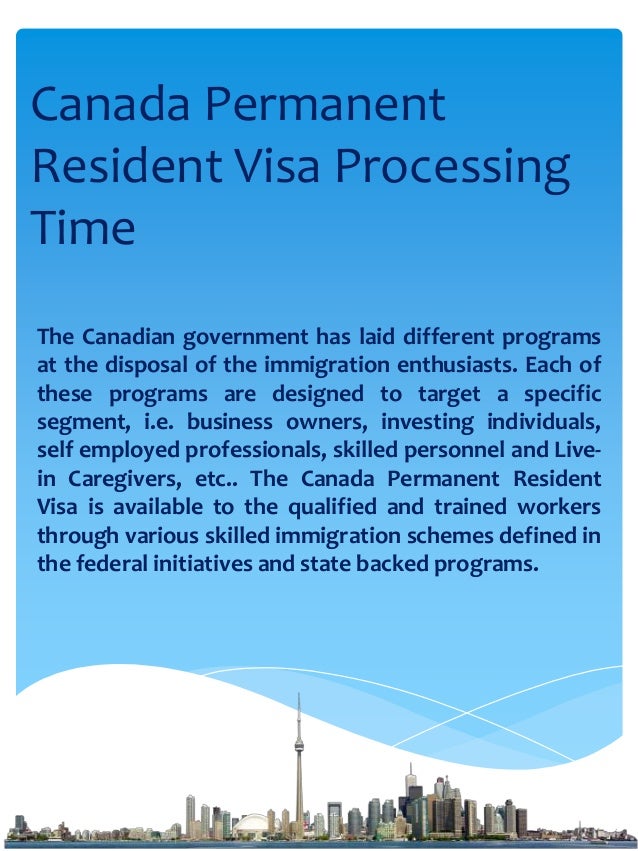Canada permanent resident visa processing time