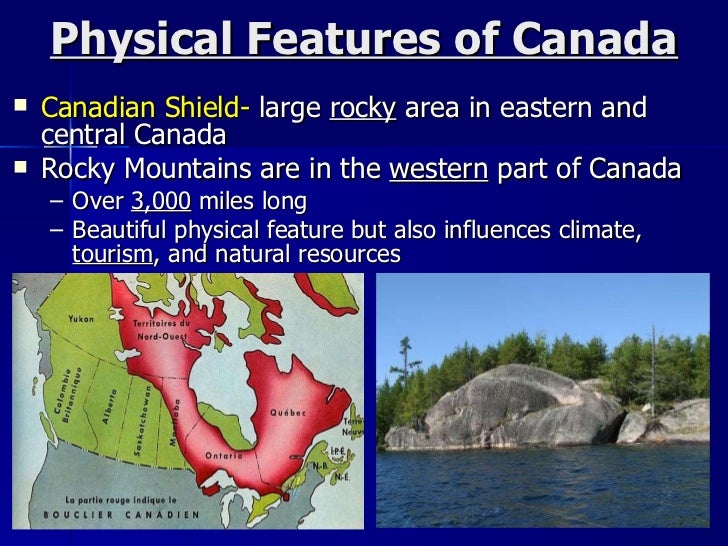 canada physical features natural resources and climate 1011 physical features of canada