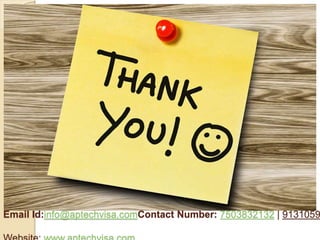 Email Id:info@aptechvisa.comContact Number: 7503832132 | 9131059
 