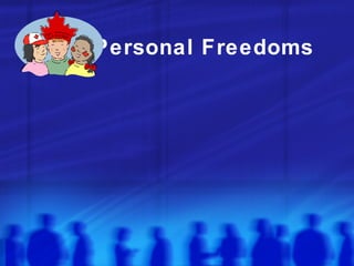 Personal Freedoms 