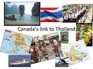 Canada’s link to Thailand 