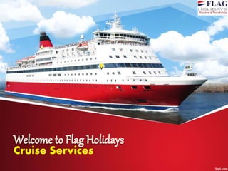 Cruise Services
 