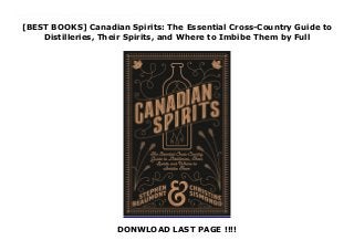 [BEST BOOKS] Canadian Spirits: The Essential Cross-Country Guide to
Distilleries, Their Spirits, and Where to Imbibe Them by Full
DONWLOAD LAST PAGE !!!!
Read Canadian Spirits: The Essential Cross-Country Guide to Distilleries, Their Spirits, and Where to Imbibe Them Ebook Online In Canadian Spirits, bestselling author Stephen Beaumont (The World Atlas of Beer) and National Magazine Award-winning author Christine Sismondo (America Walks into a Bar) crisscross the country in search of the best whiskies, gins, vodkas, rums, and other assorted and sometimes oddball spirits produced by Canada’s large- and small-scale distillers. Along the way, they trace Canada’s fascinating distilling history, from its humble and quasi-legal beginnings to the dynamic and internationally recognized industry it is today.Featuring over 75 colour photos, Canadian Spirits tells the vibrant stories of Canada’s more than 160 diverse spirits producers, from the massive Hiram-Walker distillery in Windsor, Ontario, to the pioneering Glenora Inn &Distillery in Cape Breton, Nova Scotia, and Vancouver’s tiny Odd Society Spirits. In an impartial and accessible tone, the authors provide information on and reviews of craft-distilled spirits and the facilities in which they are produced, creating a distillery tourist’s roadmap to the best places in Canada to explore craft spirits.Whether a seasoned spirits expert, a curious newcomer, or an adventurous traveller, Canadian Spirits is sure to quench your thirst.
 
