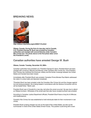 Canadian Authorities arrest George W. Bush