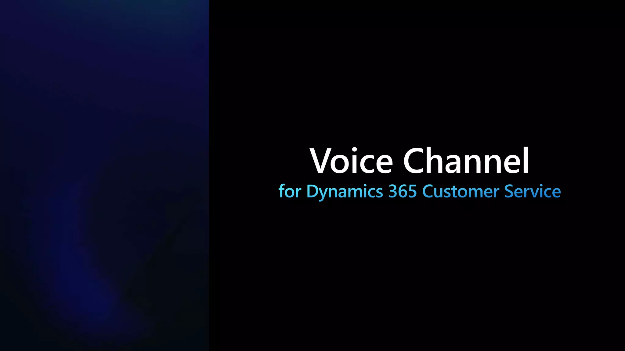 Voice Channel
 
