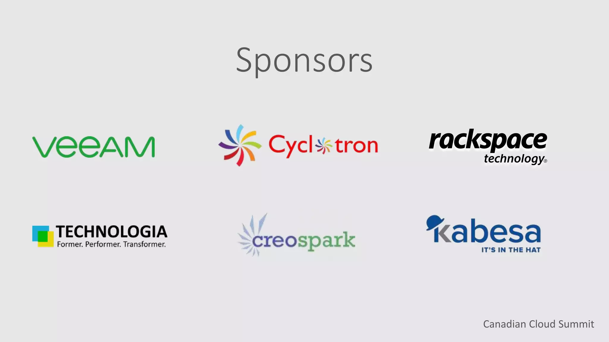 Canadian Cloud Summit
Sponsors
 