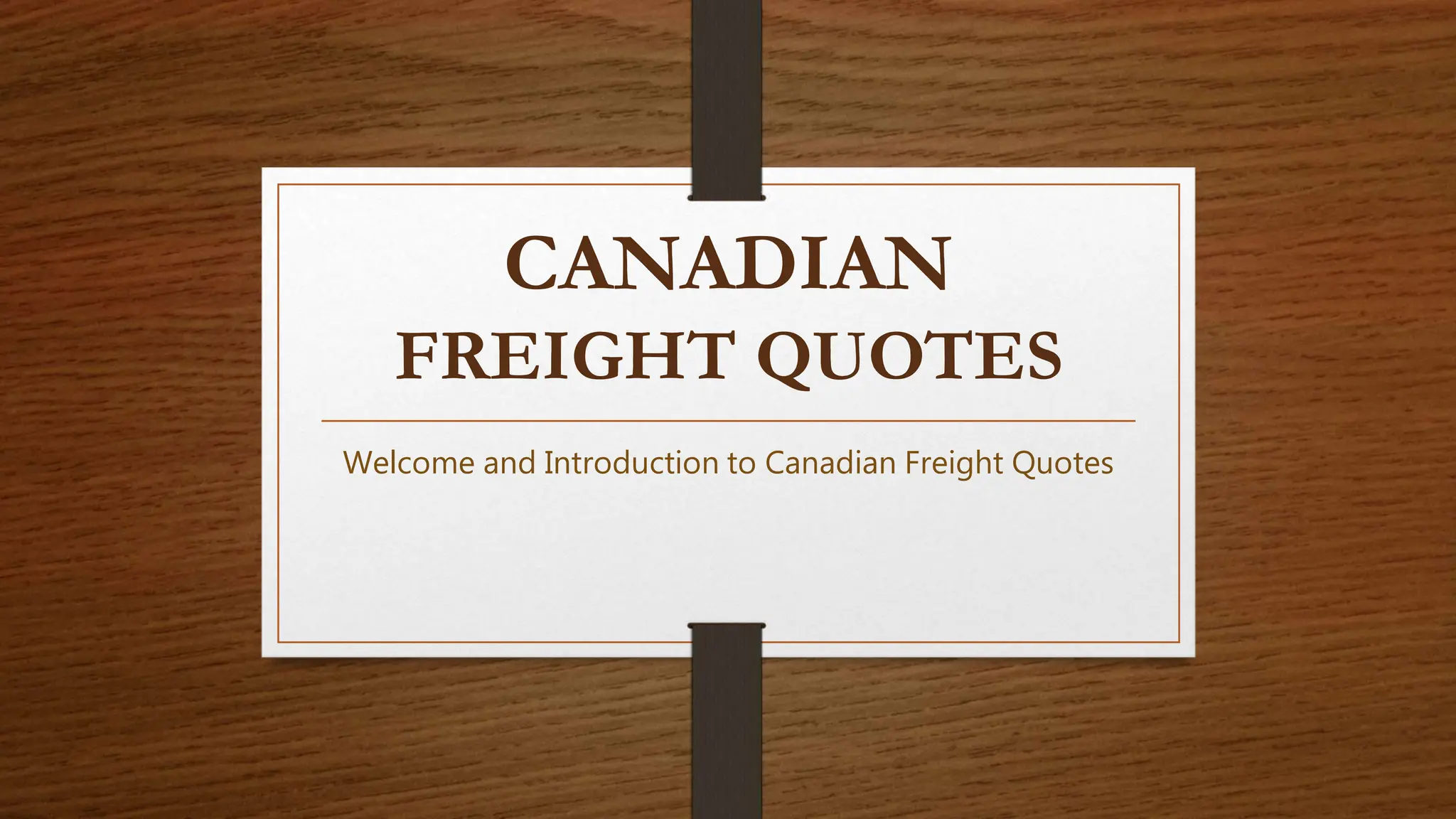 BEST PALLET SHIPPING RATES ACROSS CANADA WITH CANADIAN FREIGHT QUOTE PPT