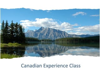 Canadian Experience Class 