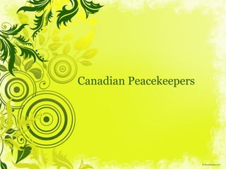 Canadian Peacekeepers
 