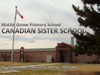 Wattle Grove Primary School - Canadian Sister School