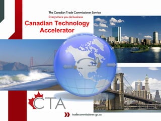 Canadian Technology
Accelerator

 