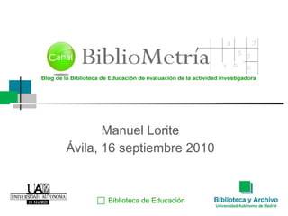 Manuel Lorite Ávila, 16 septiembre 2010  Biblioteca de Educación 