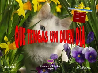 Abril 2014 Conquest of Paradise Mª Dolores 
Vangelis 
