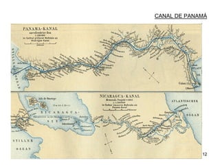 12
CANAL DE PANAMÁ
 