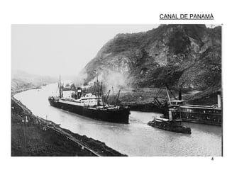 4
CANAL DE PANAMÁ
 