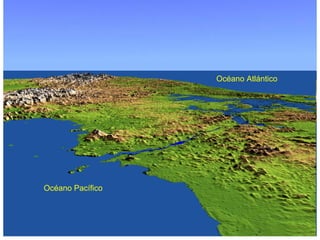 7
Océano Pacífico
Océano Atlántico
 