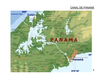 8
CANAL DE PANAMÁ
 