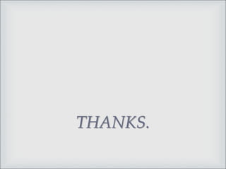 THANKS.
 