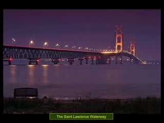 The Saint Lawrence Waterway 