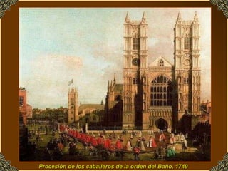 Procesión de los caballeros de la orden del Baño, 1749  