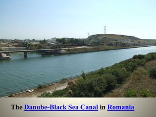 The Danube-Black Sea Canal in Romania
 