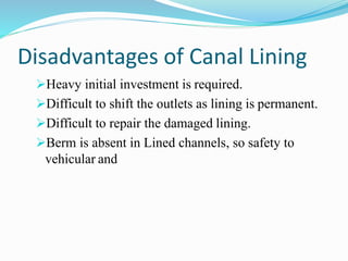 Canal lining: Meaning, importance, types, advantages and disadvantages