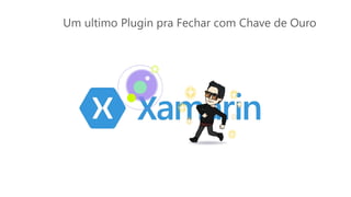 Um ultimo Plugin pra Fechar com Chave de Ouro
 