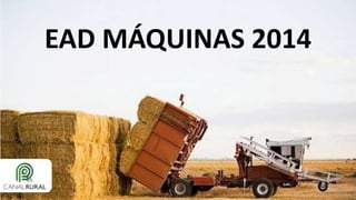 EAD MÁQUINAS 2014
 