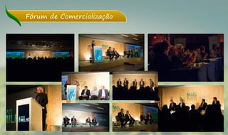 Fórum de Comercialização
 