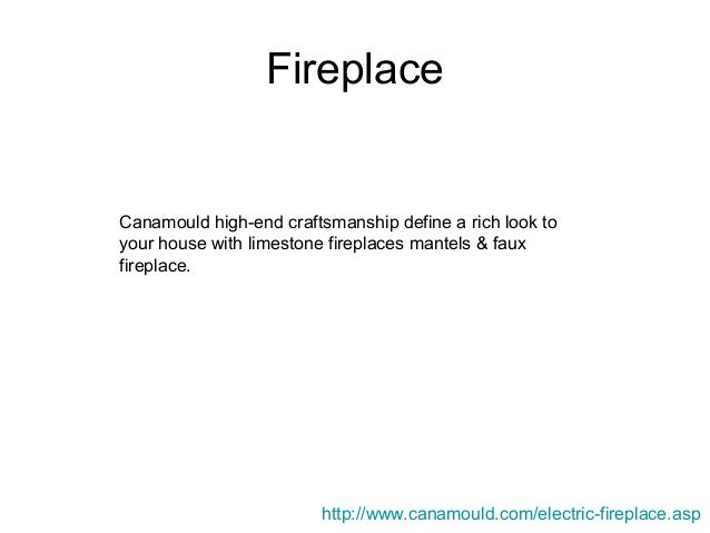 Fireplace By Canamould