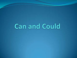 Can and Could 