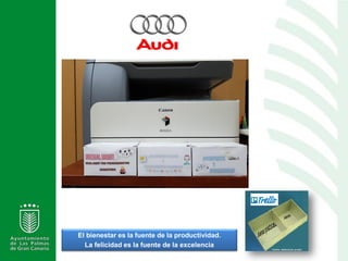 "”
El bienestar es la fuente de la productividad.
La felicidad es la fuente de la excelencia
 