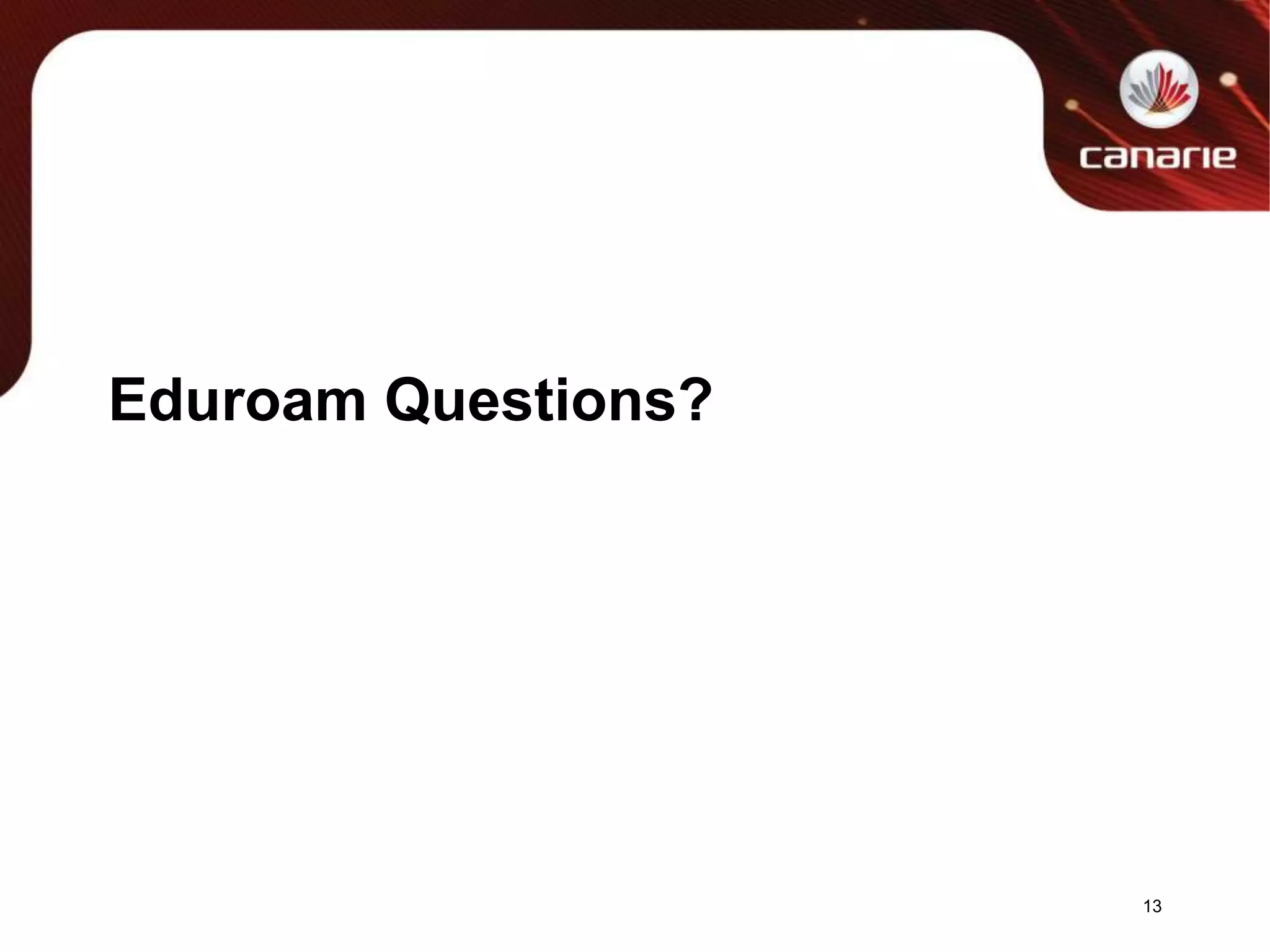 Eduroam Questions?13