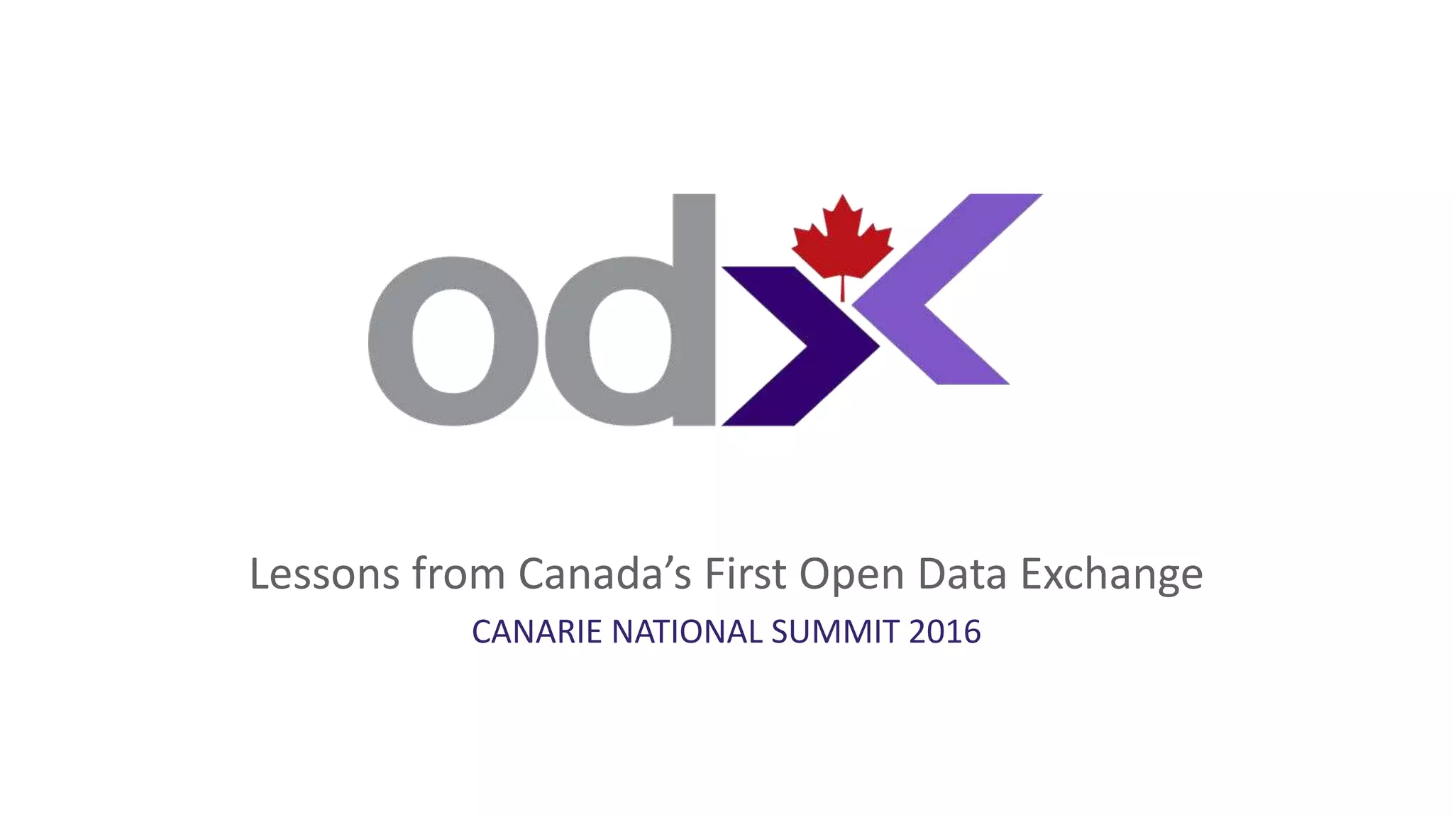 Lessons from Canada’s First Open Data Exchange | PPT