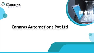 Canarys Automations Pvt Ltd
 